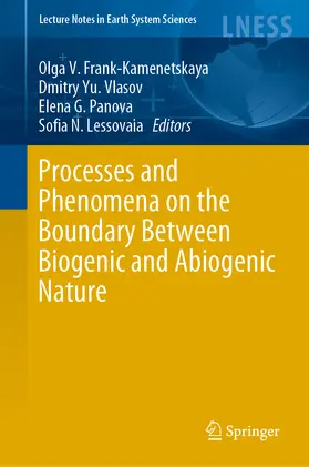 Frank-Kamenetskaya / Vlasov / Panova |  Processes and Phenomena on the Boundary Between Biogenic and Abiogenic Nature | eBook | Sack Fachmedien