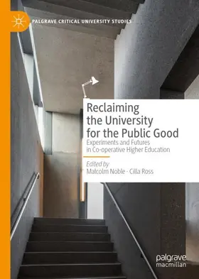 Ross / Noble |  Reclaiming the University for the Public Good | Buch |  Sack Fachmedien