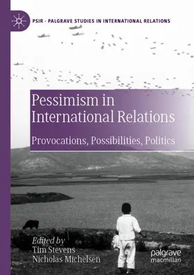 Michelsen / Stevens | Pessimism in International Relations | Buch | 978-3-030-21782-2 | sack.de