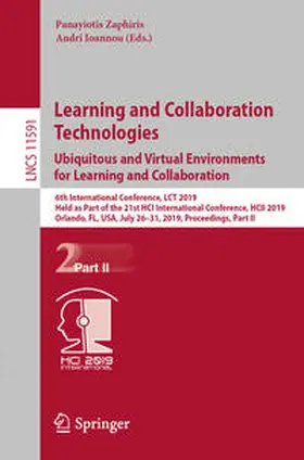 Zaphiris / Ioannou |  Learning and Collaboration Technologies. Ubiquitous and Virtual Environments for Learning and Collaboration | eBook | Sack Fachmedien