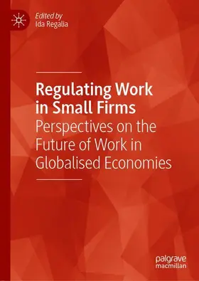 Regalia | Regulating Work in Small Firms | Buch | 978-3-030-21819-5 | www2.sack.de
