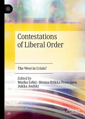 Lehti / Pennanen / Jouhki | Contestations of Liberal Order | E-Book | sack.de