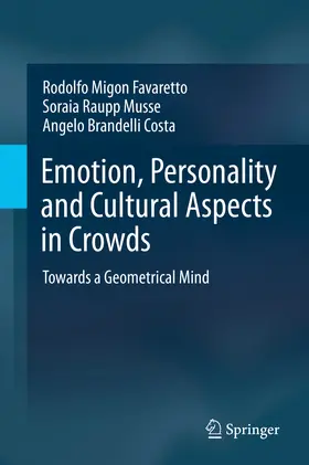 Migon Favaretto / Raupp Musse / Brandelli Costa |  Emotion, Personality and Cultural Aspects in Crowds | eBook | Sack Fachmedien