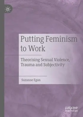 Egan |  Putting Feminism to Work | Buch |  Sack Fachmedien