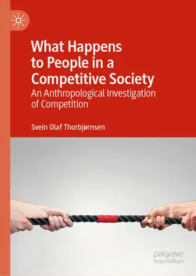 Thorbjørnsen |  What Happens to People in a Competitive Society | eBook | Sack Fachmedien