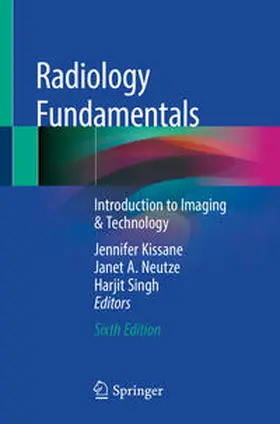 Kissane / Singh / Neutze |  Radiology Fundamentals | Buch |  Sack Fachmedien