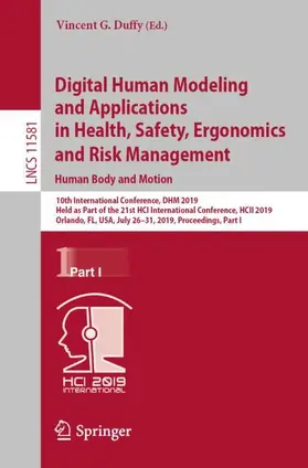 Duffy | Digital Human Modeling and Applications in Health, Safety, Ergonomics and Risk Management. Human Body and Motion | Buch | 978-3-030-22215-4 | sack.de