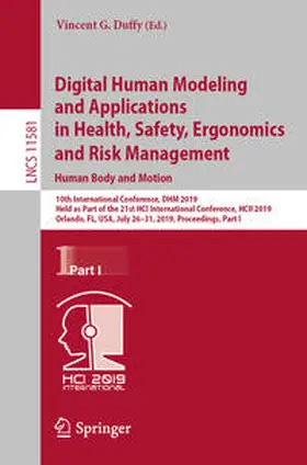 Duffy |  Digital Human Modeling and Applications in Health, Safety, Ergonomics and Risk Management. Human Body and Motion | eBook | Sack Fachmedien