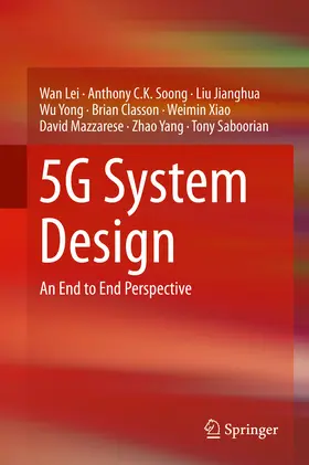 Lei / Soong / Jianghua |  5G System Design | eBook | Sack Fachmedien