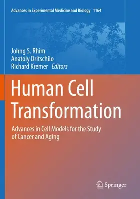 Rhim / Dritschilo / Kremer |  Human Cell Transformation | Buch |  Sack Fachmedien