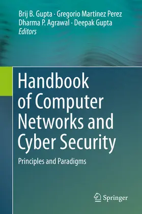 Gupta / Perez / Agrawal | Handbook of Computer Networks and Cyber Security | E-Book | sack.de