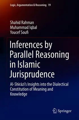 Rahman / Soufi / Iqbal |  Inferences by Parallel Reasoning in Islamic Jurisprudence | Buch |  Sack Fachmedien