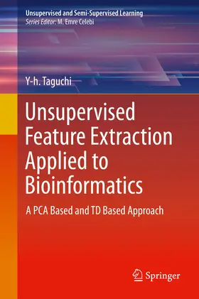 Taguchi |  Unsupervised Feature Extraction Applied to Bioinformatics | eBook | Sack Fachmedien