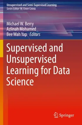 Berry / Yap / Mohamed |  Supervised and Unsupervised Learning for Data Science | Buch |  Sack Fachmedien