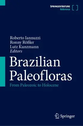 Iannuzzi / Kunzmann / Rößler |  Brazilian Paleofloras | Buch |  Sack Fachmedien