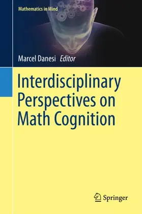 Danesi |  Interdisciplinary Perspectives on Math Cognition | Buch |  Sack Fachmedien