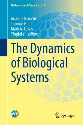 Bianchi / Hillen / Lewis | The Dynamics of Biological Systems | E-Book | sack.de
