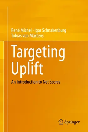 Michel / von Martens / Schnakenburg |  Targeting Uplift | Buch |  Sack Fachmedien