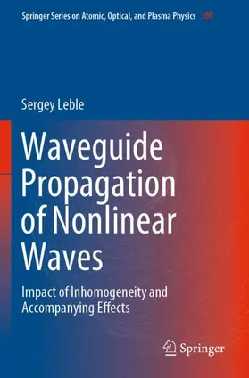 Leble |  Waveguide Propagation of Nonlinear Waves | Buch |  Sack Fachmedien