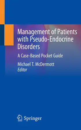 McDermott |  Management of Patients with Pseudo-Endocrine Disorders | eBook | Sack Fachmedien