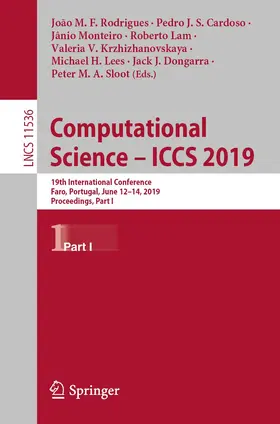 Rodrigues / Cardoso / Monteiro |  Computational Science - ICCS 2019 | Buch |  Sack Fachmedien