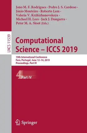 Rodrigues / Cardoso / Monteiro |  Computational Science - ICCS 2019 | Buch |  Sack Fachmedien