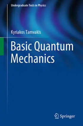Tamvakis |  Basic Quantum Mechanics | eBook | Sack Fachmedien