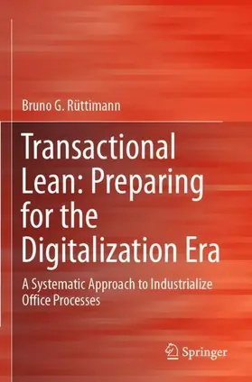 Rüttimann |  Transactional Lean: Preparing for the Digitalization Era | Buch |  Sack Fachmedien