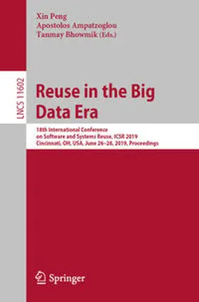 Peng / Ampatzoglou / Bhowmik |  Reuse in the Big Data Era | eBook | Sack Fachmedien