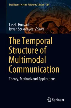 Szekrényes / Hunyadi |  The Temporal Structure of Multimodal Communication | Buch |  Sack Fachmedien