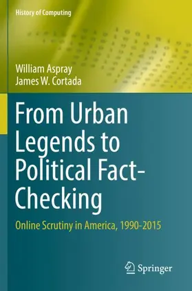 Cortada / Aspray |  From Urban Legends to Political Fact-Checking | Buch |  Sack Fachmedien