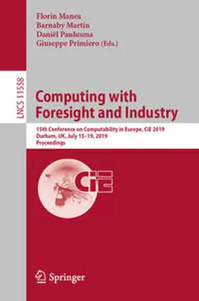 Manea / Martin / Paulusma |  Computing with Foresight and Industry | eBook | Sack Fachmedien