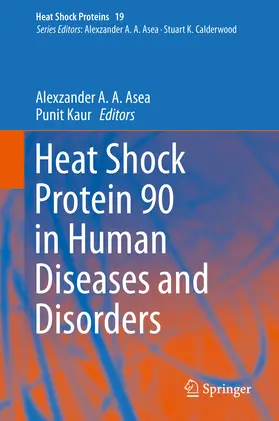 Asea / Kaur | Heat Shock Protein 90 in Human Diseases and Disorders | E-Book | sack.de