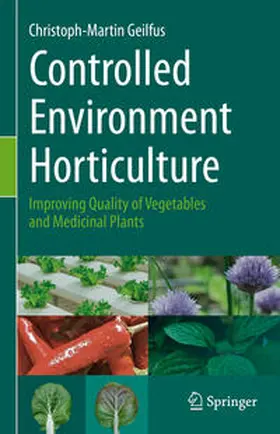 Geilfus | Controlled Environment Horticulture | E-Book | www2.sack.de