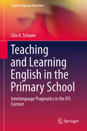 Schauer |  Teaching and Learning English in the Primary School | eBook | Sack Fachmedien