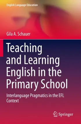 Schauer |  Teaching and Learning English in the Primary School | Buch |  Sack Fachmedien