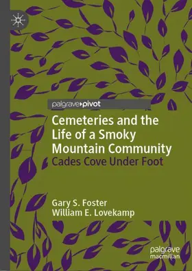 Lovekamp / Foster |  Cemeteries and the Life of a Smoky Mountain Community | Buch |  Sack Fachmedien