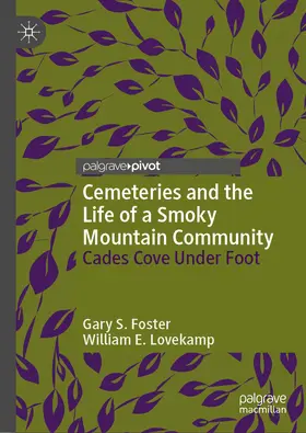 Foster / Lovekamp |  Cemeteries and the Life of a Smoky Mountain Community | eBook | Sack Fachmedien