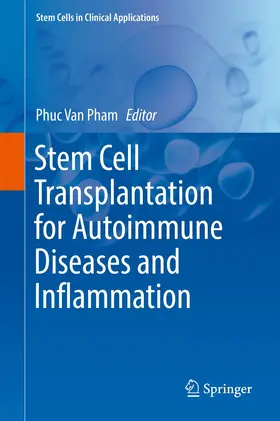 Pham |  Stem Cell Transplantation for Autoimmune Diseases and Inflammation | Buch |  Sack Fachmedien