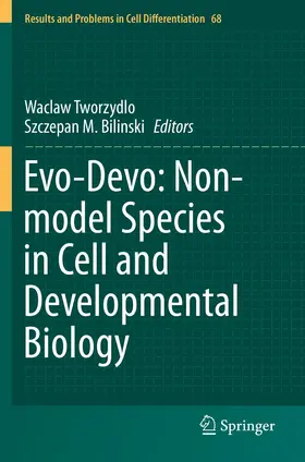 Tworzydlo / Bilinski |  Evo-Devo: Non-model Species in Cell and Developmental Biology | Buch |  Sack Fachmedien