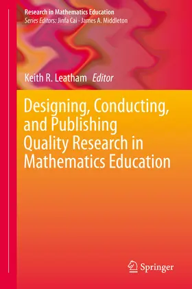 Leatham |  Designing, Conducting, and Publishing Quality Research in Mathematics Education | eBook | Sack Fachmedien