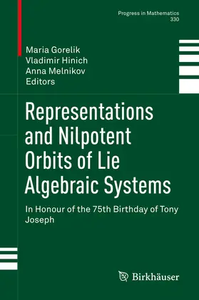 Gorelik / Hinich / Melnikov | Representations and Nilpotent Orbits of Lie Algebraic Systems | E-Book | sack.de
