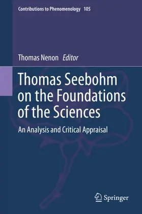 Nenon |  Thomas Seebohm on the Foundations of the Sciences | Buch |  Sack Fachmedien