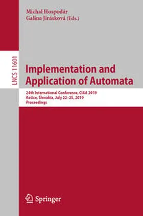 Hospodár / Jirásková | Implementation and Application of Automata | E-Book | sack.de