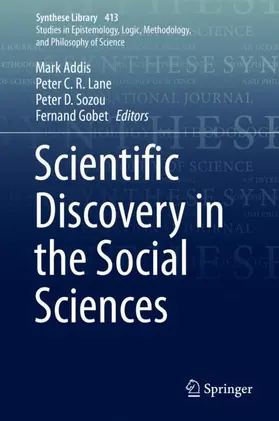 Addis / Gobet / Lane |  Scientific Discovery in the Social Sciences | Buch |  Sack Fachmedien