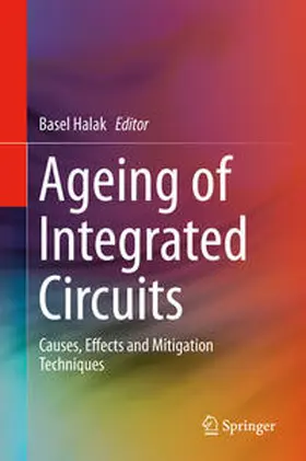 Halak |  Ageing of Integrated Circuits | Buch |  Sack Fachmedien