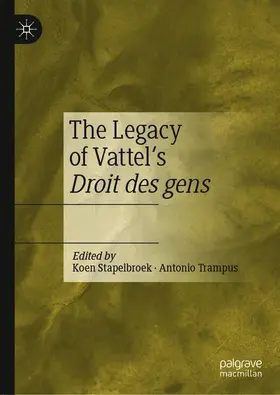 Trampus / Stapelbroek |  The Legacy of Vattel's Droit des gens | Buch |  Sack Fachmedien