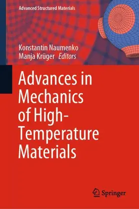 Krüger / Naumenko |  Advances in Mechanics of High-Temperature Materials | Buch |  Sack Fachmedien