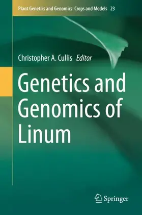 Cullis |  Genetics and Genomics of Linum | Buch |  Sack Fachmedien