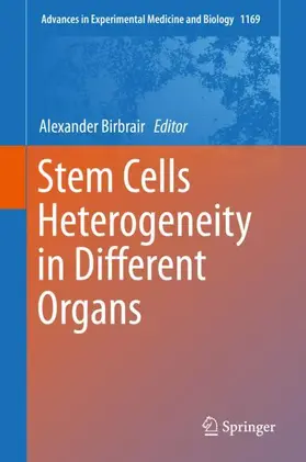 Birbrair |  Stem Cells Heterogeneity in Different Organs | Buch |  Sack Fachmedien